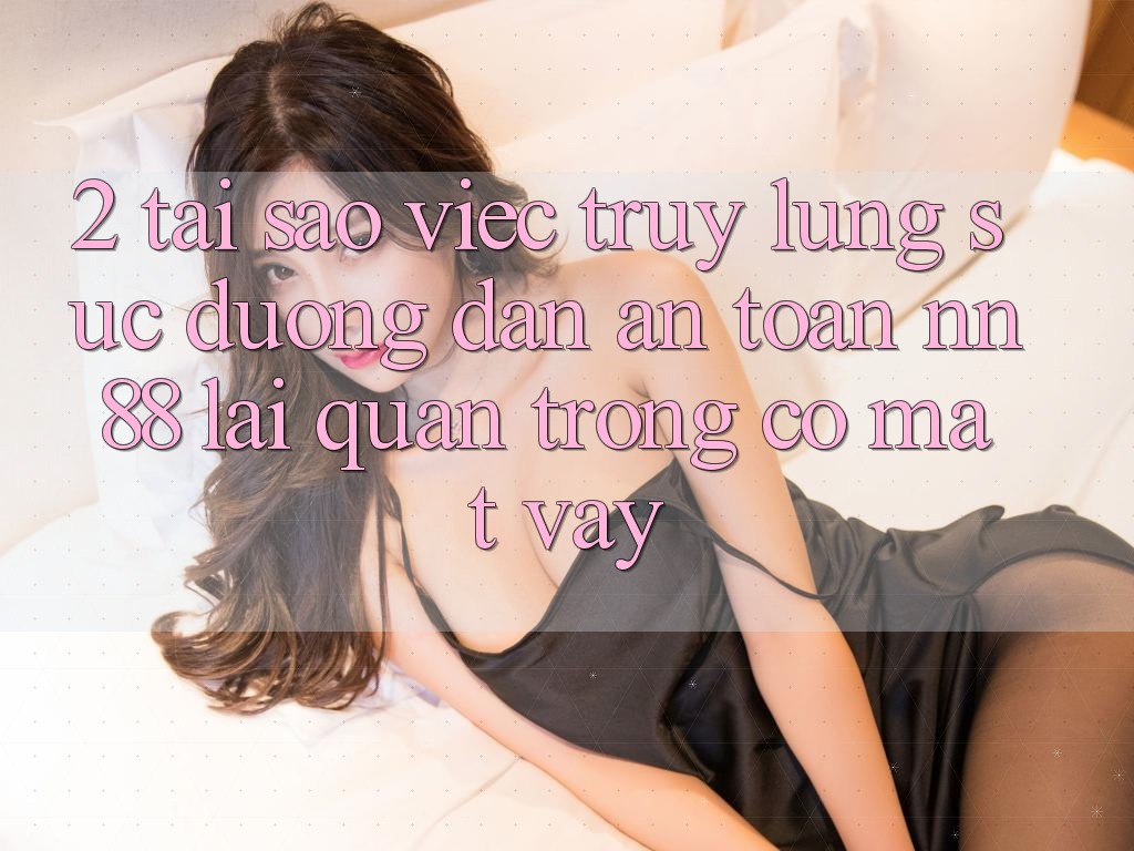 2. Tại Sao Việc Truy lùng sục “Đường dẫn An Toàn nn 88” Lại Quan Trọng Có mặt Vậy?