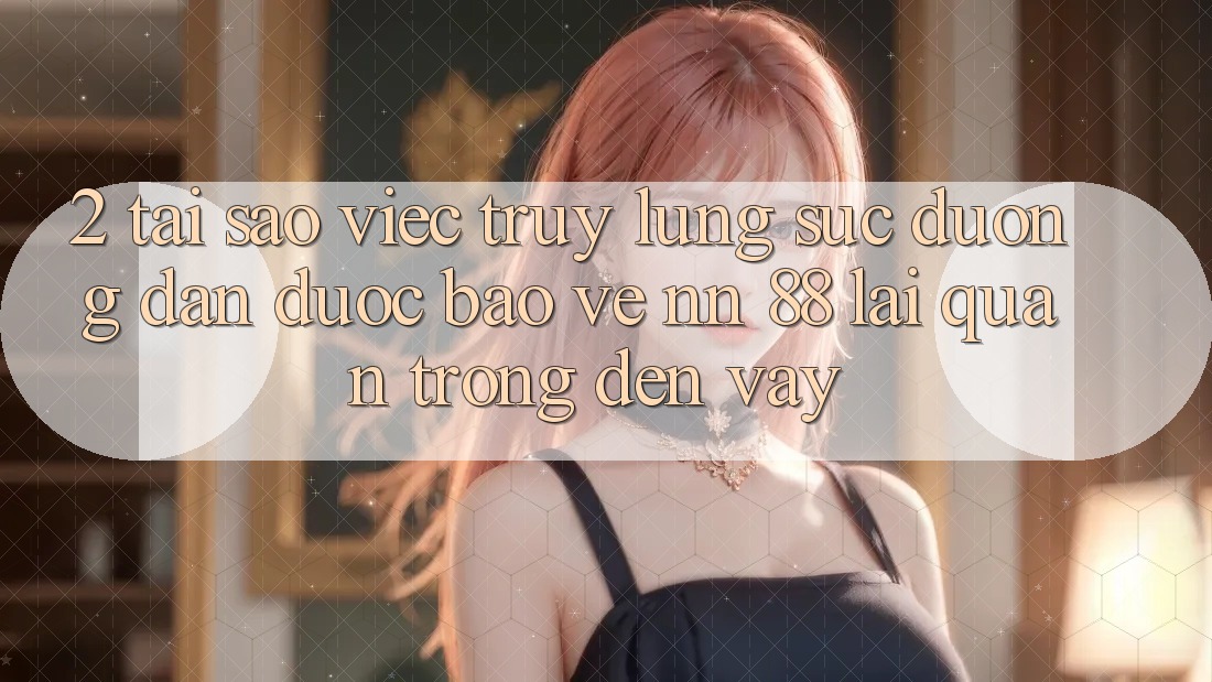 2. Tại Sao Việc Truy lùng sục “Đường dẫn Được bảo vệ nn 88” Lại Quan Trọng Đến Vậy?