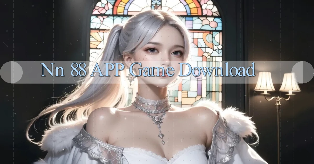nn 88 APP game download