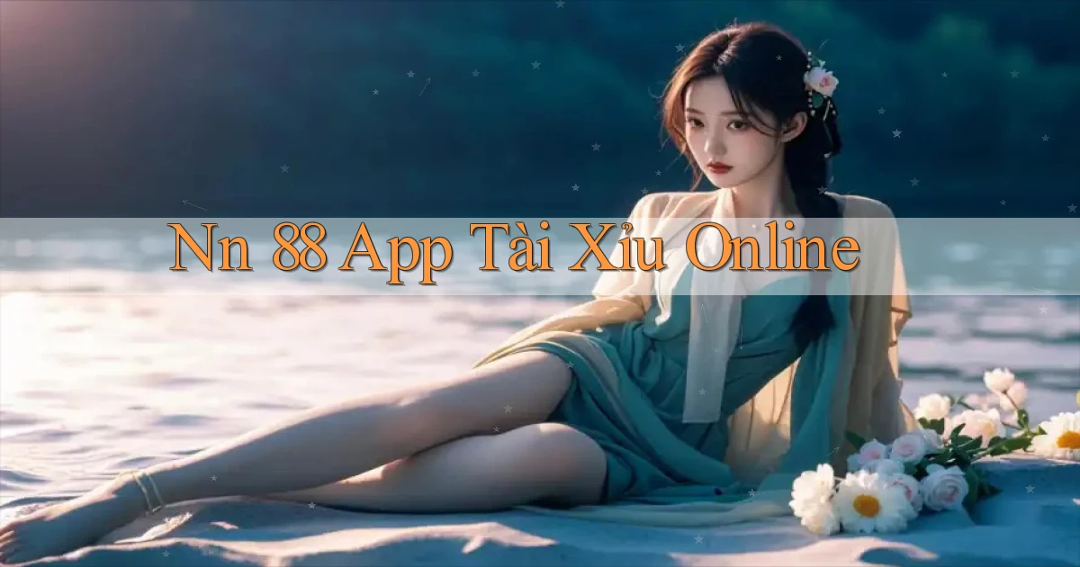 nn 88 app tài xỉu online