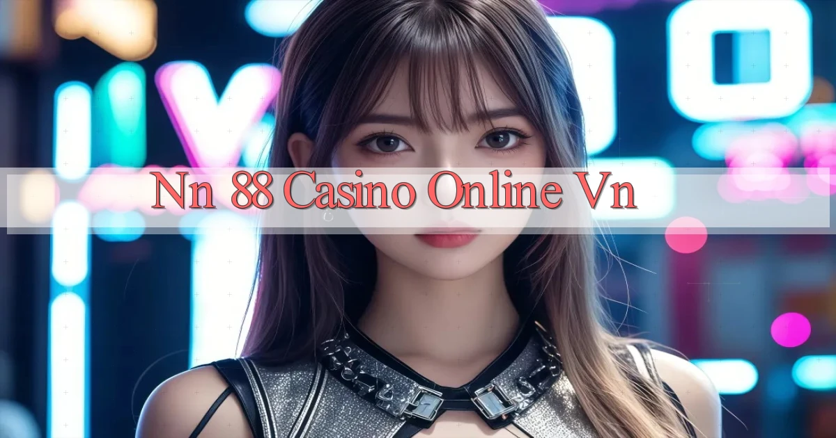 nn 88 casino online vn